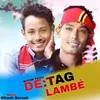 About Detag Lambe Song